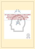 ATI ADULT MEDICAL SURGICAL PROCTORED TEST EXAM 2026&sol;2027 LATEST STUDY QUESTIONS WITH CORRECT ANSWERS GUARANTEED PASS &vert; ASSURED A&plus;