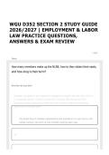 WGU D352 SECTION 2 STUDY GUIDE 2026&sol;2027 &vert; EMPLOYMENT & LABOR LAW PRACTICE QUESTIONS&comma; ANSWERS & EXAM REVIEW