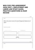 WGU D352 PRE-ASSESSMENT 2026&sol;2027 &vert; EMPLOYMENT AND LABOR LAW STUDY GUIDE&comma; PRACTICE QUESTIONS & EXAM REVIEW