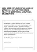 WGU D352 EMPLOYMENT AND LABOR LAW 2026&sol;2027 &vert; STUDY GUIDE&comma; PRACTICE QUESTIONS&comma; ANSWERS & EXAM REVIEW