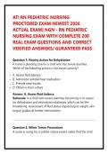 ATI RN PEDIATRIC NURSING PROCTORED EXAM NEWEST 2026 ACTUAL EXAM&vert; NGN - RN PEDIATRIC NURSING EXAM WITH COMPLETE 200 REAL EXAM QUESTIONS AND CORRECT VERIFIED ANSWERS&sol; GURANTEED PASS