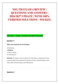 NSG 530 EXAM 4 REVIEW &vert; &NewLine;QUESTIONS AND ANSWERS &vert; &NewLine;2026&sol;2027 UPDATE &vert; WITH 100&percnt; &NewLine;VERIFIED SOLUTIONS - WILKES