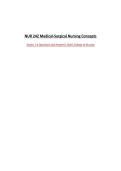 NUR 242 Medical-Surgical Nursing Concepts&NewLine;Exams 1-4 Questions and Answers&vert; Galen College of Nursing&NewLine;