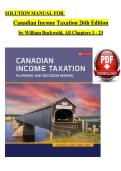 SOLUTION MANUAL FOR&NewLine;Canadian Income Taxation 26th Edition&NewLine;by William Buckwold&comma; All Chapters 1 - 23