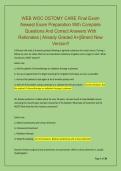 WEB WOC OSTOMY CARE Final Exam &NewLine;Newest Exam Preparation With Complete &NewLine;Questions And Correct Answers With &NewLine;Rationales &vert; Already Graded A&plus;&vert;&vert;Brand New &NewLine;Version&excl;&excl;
