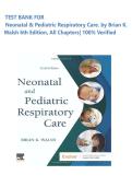 TEST BANK FOR Neonatal & Pediatric Respiratory Care&period; by Brian K&period; Walsh 6th Edition All Chapters&vert; 100&percnt; Verified Answers&vert; Newest 2026