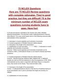 75 NCLEX Questions &NewLine;Here are 75 NCLEX Review questions with complete rationales&period; They're good practice&comma; but they are difficult&excl; 75 is the minimum number of NCLEX exam questions nursing students have to pass&period; Have fun&excl;&NewLine;