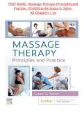 Test Bank For Massage Therapy&colon; Principles and Practice&comma; 7th Edition by Susan G&period; Salvo&vert;&vert; Latest Edition&vert;&vert; All Chapters 1-30