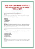 NUR 4590 FINAL EXAM 2026&sol;2027 &vert; &NewLine;Professional Identity Nurse Leader &vert; &NewLine;100 Real Q&A 