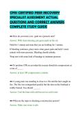 CPRS CERTIFIED PEER RECOVERY&NewLine;SPECIALIST ASSESSMENT ACTUAL&NewLine;QUESTIONS AND CORRECT ANSWERS&NewLine;COMPLETE STUDY GUIDE