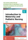 TEST BANK GUIDE FOR AN INTRODUCTION TO MATERNITY AND PEDIATRIC NURSING 9TH EDITION BY GLORIA LEIFER CHAPTER 1 - 34&vert;&vert;ISBN 978-0323826808&vert;&vert;LATEST EDITION