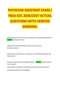 PHYSICIAN ASSISTANT EXAM &sol; PAEA EOC 2026&sol;2027 ACTUAL QUESTIONS WITH VERIFIED ANSWERS