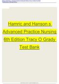 Hamric and Hanson s &NewLine;Advanced Practice Nursing &NewLine;6th Edition Tracy O Grady &NewLine;Test Bank
