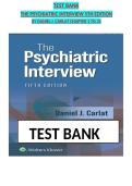 Test Bank for The Psychiatric Interview 5th Edition by Daniel J&period; Carlat &vert; Chapters 1-35 Questions and Answers 2027