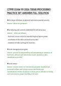 CTPRP EXAM 99 2026 TISSUE PROCESSING&NewLine;PRACTICE SET ANSWERS FULL SOLUTION