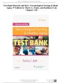 Test Bank &ndash; Ebersole and Hess&rsquo; Gerontological Nursing & Healthy Aging&comma; 5th Edition by Touhy & Jett &ndash; Chapters 1&ndash;28 Complete Collection
