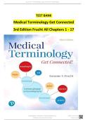 Test Bank for Medical Terminology&colon; Get Connected&excl; 3rd Edition Author&colon; Suzanne Frucht All Chapters Coveered&vert; All Chapters&vert; 100&percnt; Complete A&plus; Study Guide LATEST VERSION