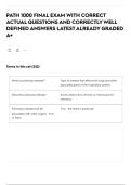 PATH 1000 FINAL EXAM WITH CORRECT ACTUAL QUESTIONS AND CORRECTLY WELL DEFINED ANSWERS LATEST ALREADY GRADED A&plus;