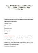 NSG 430 ADULT HEALTH NURSING I&NewLine;FINAL EXAM QUESTIONS AND&NewLine;ANSWERS