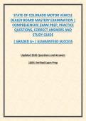 STATE OF COLORADO MOTOR VEHICLE DEALER BOARD MASTERY EXAMINATION &vert; COMPREHENSIVE EXAM PREP&comma; PRACTICE QUESTIONS&comma; CORRECT ANSWERS AND STUDY GUIDE