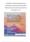 Complete Test Bank for Medical-Surgical Nursing&colon; Concepts for Interprofessional Collaborative Care&comma; 10th Edition by Ignatavicius&comma; Workman&comma; Rebar & Heimgartner &ndash; All 69 Chapters with 3&comma;100&plus; Verified Questions & Detailed Rationales &vert; 2025&sol;2026 Updated &vert; A&plus; 