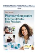 TEST BANK Pharmacotherapeutics for Advanced Practice Nurse Prescribers&comma; 6th Edition Teri Moser Woo and Wendy L&period; Wright Updated Version&NewLine;
