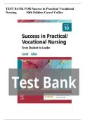 Test Bank for Success in Practical&sol;Vocational Nursing&comma; 10th Edition &vert; Collier &vert; Complete Q&A&NewLine;&NewLine;