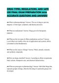 DRUG TYPES&comma; REGULATIONS&comma; AND SAFE&NewLine;USE FINAL EXAM PREPARATION 2026&NewLine;ACCURATE QUESTIONS AND ANSWERS
