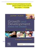 Test Bank for Growth and Development Across the Lifespan 3rd Edition by Gloria Leifer Eve Fleck Chapters 1 - 16 Complete