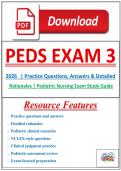 Peds Exam 3 Practice Questions and Answers with Detailed Rationales &vert; Pediatric Nursing Exam Review