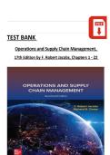 Test Bank - Operations and Supply Chain Management&comma; 17th Edition &lpar; Robert Jacobs&comma; 2024&rpar; Chapters 1 - 22 &vert; All Chapters
