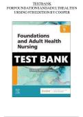 TEST BANK FOR Foundations and Adult Health Nursing 9th Edition by Kim Cooper &comma; Kelly Gosnell ISBN&colon;978-0323812054 ALL CHAPTERS COVERED YOUR ULTIMATE GUIDE 100&percnt; VERIFIED A&plus; GRADE ASSURED&excl;&excl;&excl;&excl;&excl;&excl; NEW LATEST UPDATE&excl;&excl;&excl;&excl;&excl;&excl;&excl;