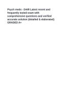 Psych meds D449 Latest recent and frequently tested exam with comprehensive questions and verified accurate solution &lpar;detailed & elaborated&rpar; GRADED A&plus;&period;
