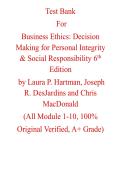 Business Ethics&colon; Decision Making for Personal Integrity & Social Responsibility&comma; 6th Edition &mdash; by Laura  Hartman&comma; Joseph DesJardins &vert; Complete Test Bank &lpar;Ch&period; 1-10&rpar;