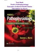 Test Bank For&NewLine;Porth's Pathophysiology&colon;&NewLine;Concepts of Altered Health States&NewLine;10th Edition by Norris&NewLine;