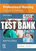 Test Bank for Professional Nursing Concepts and Challenges 9th Edition by Beth Black Complete Questions and Answers Study Guide for Nursing Students Preparing for Professional Nursing Practice Nursing Roles Clinical Judgment Communication Ethics Leadershi