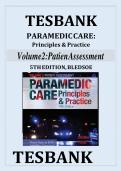 Test Bank for Paramedic Care Principles and Practice 5th Edition Volume 2 Patient Assessment by Bledsoe Complete Questions and Answers Study Guide for Paramedic Students Preparing for Patient Assessment Emergency Medical Care Clinical Decision Making Trau