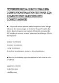 PSYCHIATRIC MENTAL HEALTH I FINAL EXAM&NewLine;CERTIFICATION EVALUATION TEST PAPER 2026&NewLine;COMPLETE STUDY QUESTIONS WITH&NewLine;CORRECT ANSWERS&NewLine;