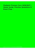 Pediatric Primary Care Study Guide Practice Questions Exam Prep 2026&sol; 2027