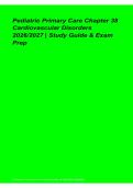 Pediatric Primary Care Chapter 38 Cardiovascular Disorders Study Guide Exam Prep 2026&sol; 2027