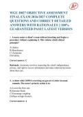 WGU D027 OBJECTIVE ASSESSMENT  FINAL EXAM 2026&sol;2027 COMPLETE  QUESTIONS AND CORRECT DETAILED  ANSWERS WITH RATIONALES &vert;&vert; 100&percnt;  GUARANTEED PASS&excl;&excl; LATEST VERSION