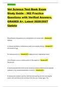 Vet Science Test Bank Exam &NewLine;Study Guide &ndash; 962 Practice &NewLine;Questions with Verified Answers&period; &NewLine;GRADED A&plus;&period; Latest 2026&sol;2027 &NewLine;Update 