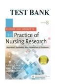 Test Bank For Burns and Grove's The Practice of Nursing Research&colon; Appraisal&comma; Synthesis&comma; and Generation of Evidence 8th Edition by Jennifer R&period; Gray&comma; Susan K&period; Grove & Suzanne Sutherland ISBN 9780323377584 Chapters&lpar;1 to 29&rpar;
