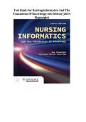 TEST BANK For NURSING INFORMATICS AND THE FOUNDATION OF KNOWLEDGE 6TH EDITION &lpar;2024 MCGONIGLE&rpar;