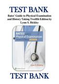 TEST BANK &NewLine;Bates' Guide to Physical Examination &NewLine;and History Taking Twelfth Edition by &NewLine;Lynn S&period; Bickley