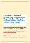CPI CERTIFICATION EXAM &NewLine;ACTUAL EXAM 2026 &vert; Questions &NewLine;Merged with Correct Complete &NewLine;Solutions &vert;&vert; Already Graded A&plus; &vert;&vert; &NewLine;2026-2027 Latest Update&excl;&excl;&excl;