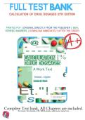 Test Bank for Calculation of Drug Dosages 12th Edition &vert; Sheila J&period; Ogden & Linda Fluharty &vert; Complete