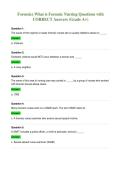 Forensics What is Forensic Nursing Questions with&NewLine;CORRECT Answers &lpar;Grade A&plus;&rpar;