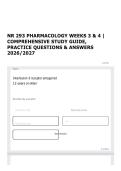 NR 293 PHARMACOLOGY WEEKS 3 & 4 &vert; COMPREHENSIVE STUDY GUIDE&comma; PRACTICE QUESTIONS & ANSWERS 2026&sol;2027