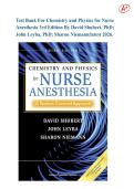 Test Bank For Chemistry and Physics for Nurse Anesthesia 3rd Edition By David Shubert&comma; PhD&semi; John Leyba&comma; PhD&semi; Sharon Niemann&vert;latest 2026&vert;Ace your exam on your first attempt&excl;&excl;&excl;&excl;
